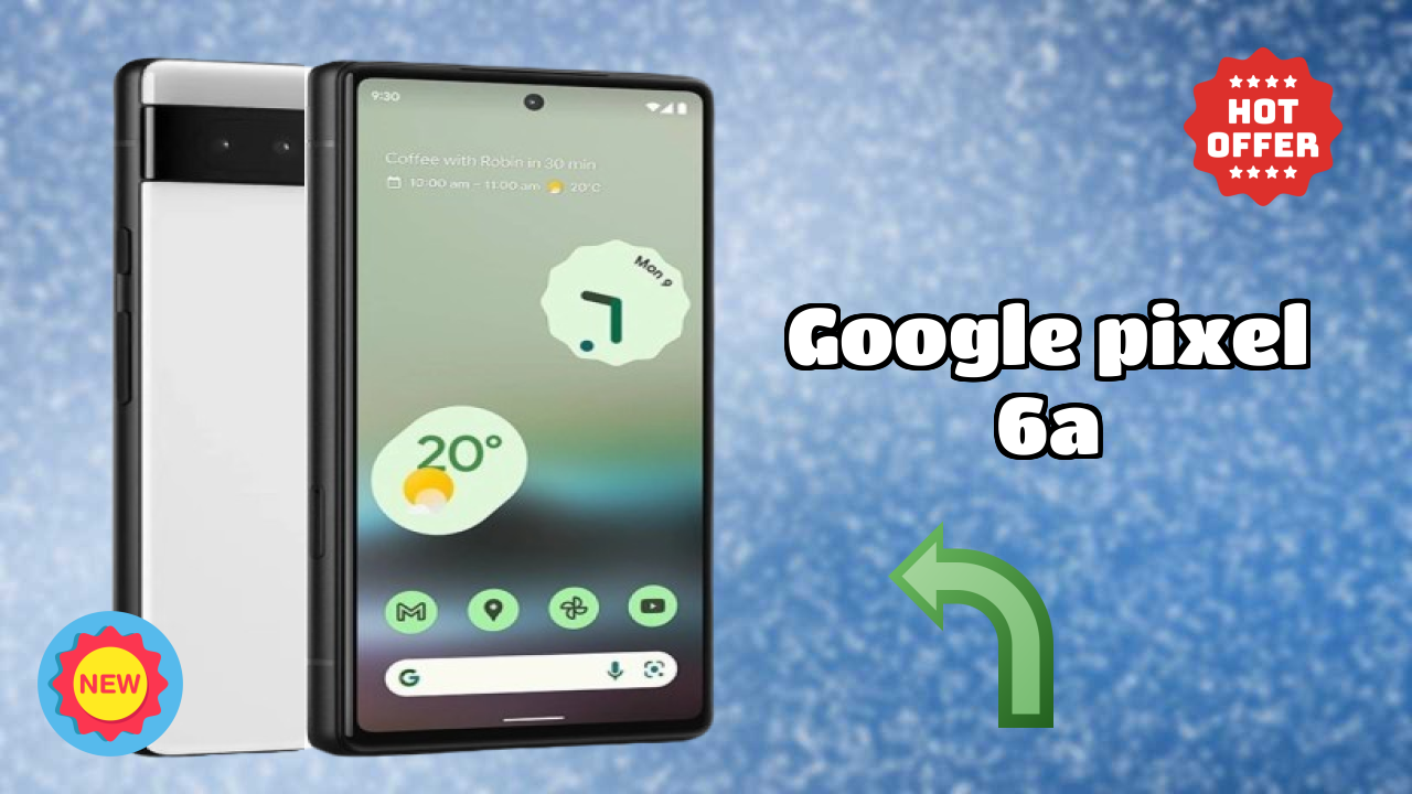 Google Pixel 6A at ₹22,999 - Complete Review & Rating