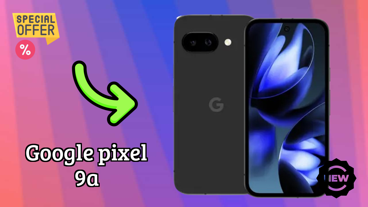 Google Pixel 9A RAM Review: 8 GB RAM Multitasking Analysis
