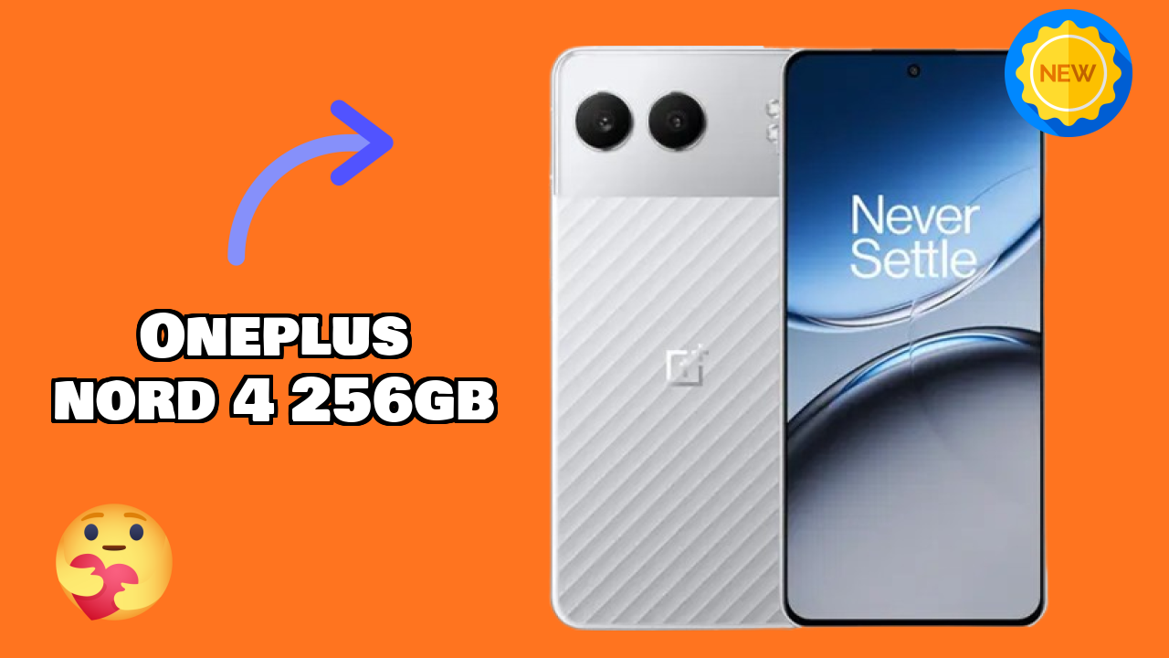 OnePlus Nord 4 256GB Comparison 2026 – Complete Feature Breakdown