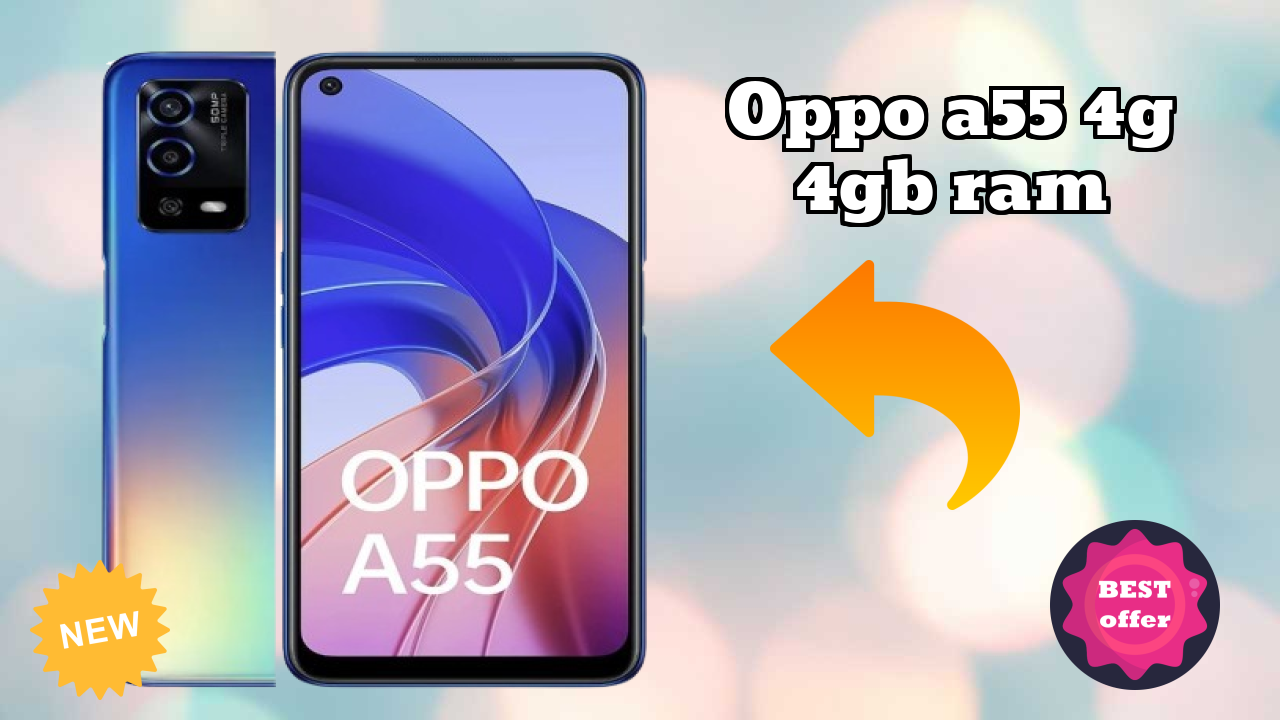 OPPO A55 4G 4GB RAM 2026 Full Pros & Cons Review
