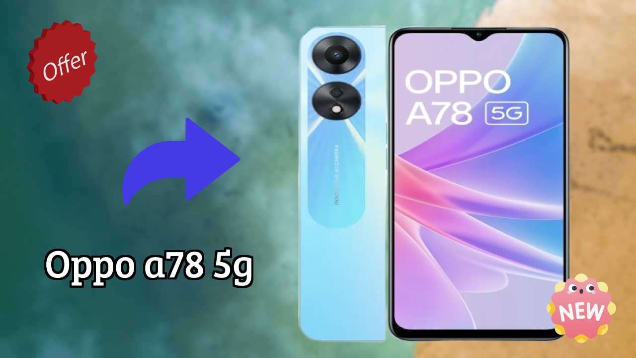 OPPO A78 5G Display Technology: 6.56 Inches (16.66 Cm) Screen