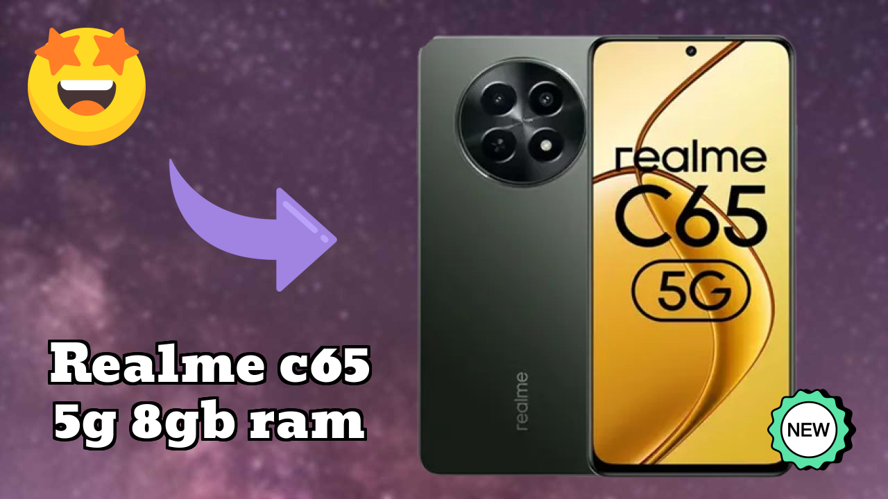 Realme C65 5G 8GB RAM at ₹13,999 - Everything You Need to Know