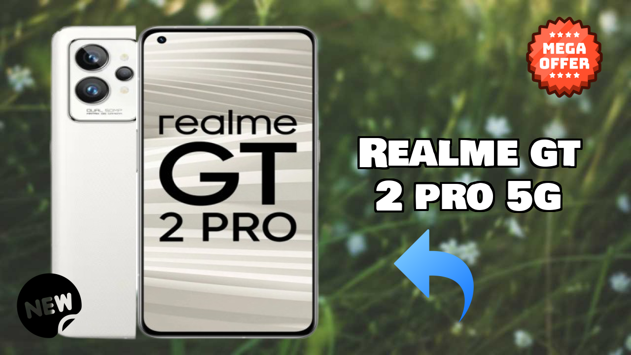 Realme GT 2 Pro 5G at ₹26,999 - Best Phone in This Price Range