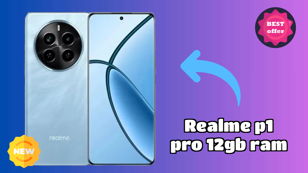 Realme P1 Pro 12GB RAM at ₹17,997 - Best Deal Available Right Now