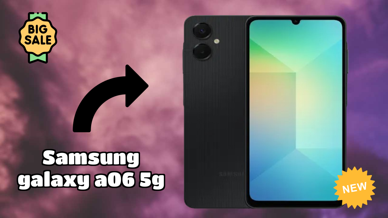 Samsung Galaxy A06 5G Display Quality: PLS LCD Explained
