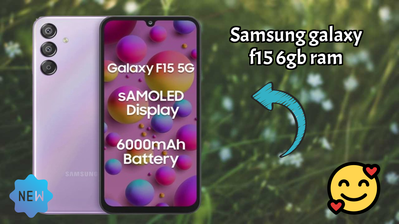 Samsung Galaxy F15 6GB RAM at ₹16,999 - Complete Buying Guide