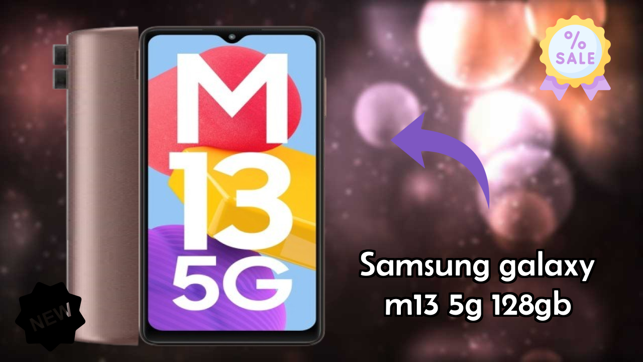 Samsung Samsung Galaxy M13 5G 128GB - Complete Guide & Best Deals