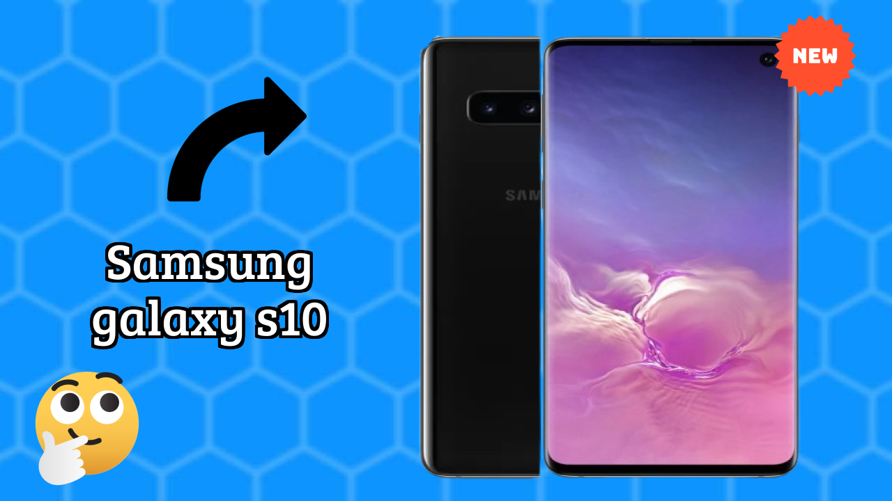 Samsung Galaxy S10 2026: Camera 12 MP + 12 MP + 16 MP Rear Camera And LongLife Bettry