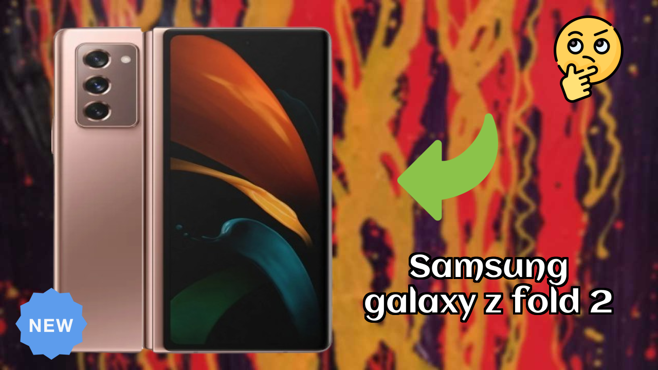 Samsung Galaxy Z Fold 2 Display Quality: Dynamic AMOLED (Main Display) Explained