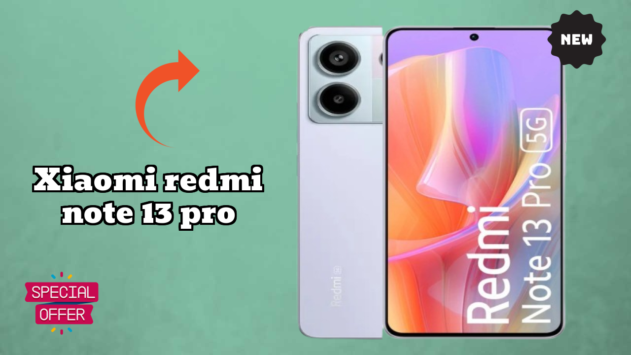 Xiaomi Redmi Note 13 Pro 2026 best for Buy? Amazing Feachers with AI